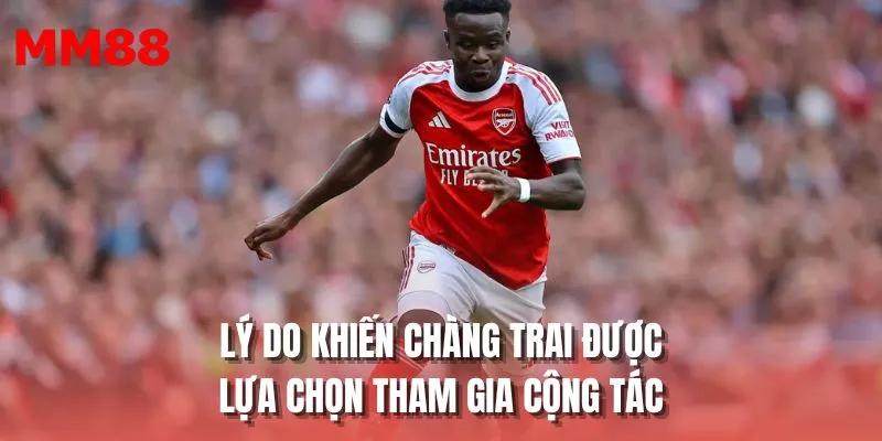 Lý do khiến chàng trai được lựa chọn tham gia cộng tác